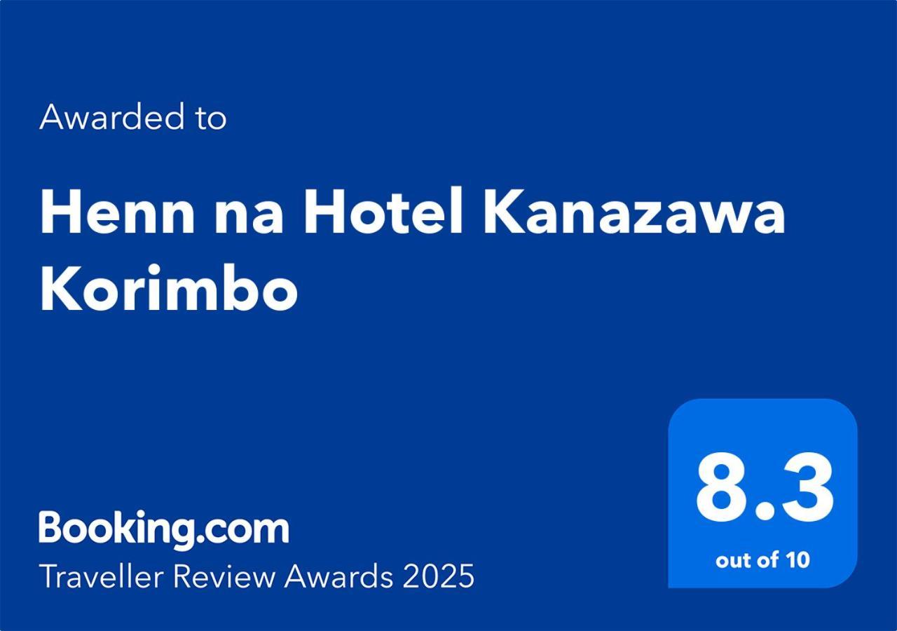 Henn Na Hotel Kanazawa Korimbo Exteriér fotografie